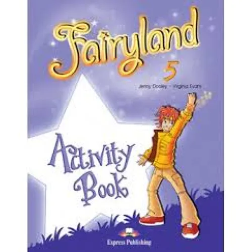 FAIRYLAND 5 ACTIVITY BOOK Рабочая тетрадь