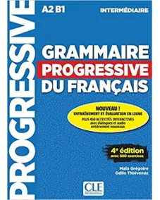 Grammaire progressive du français A2/B1 4ED: Livre +CD +Appli-web