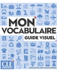 Mon vocabulaire - Guide visuel A1/B2