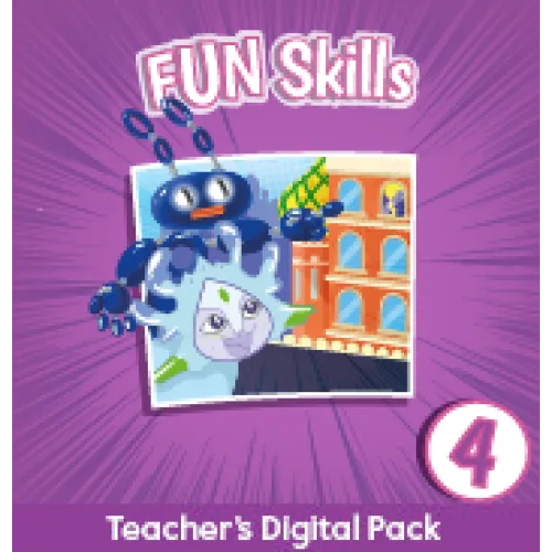 Fun Skills 4 Teacher's Digital Pack 