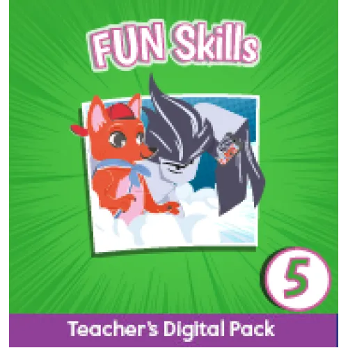 Fun Skills 5 Teacher's Digital Pack