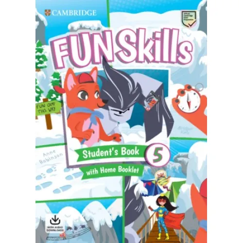 Fun Skills 5 Student's Book with Home Booklet and Downloadable Audio Книга з підготовки до іспитів