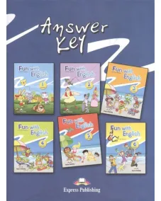 FUN WITH ENGLISH 1-6 ANSWER KEY