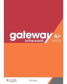 Gateway to the World for Ukraine 1 / Level A1+ Teacher's Book with Teacher's App	