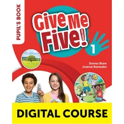 GIVE ME FIVE! Level 1 Digital Pupil's Book and Digital Activity Book with Navio App