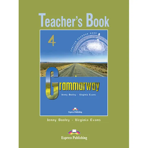 GRAMMARWAY 4 Teacher's Book Книга для учителя