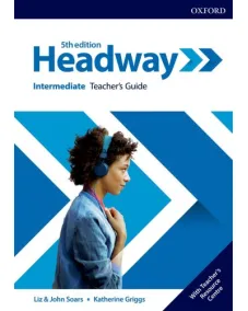 Headway 5ED Intermediate Teacher's Guide with Teacher's Resource Center Книга для учителя