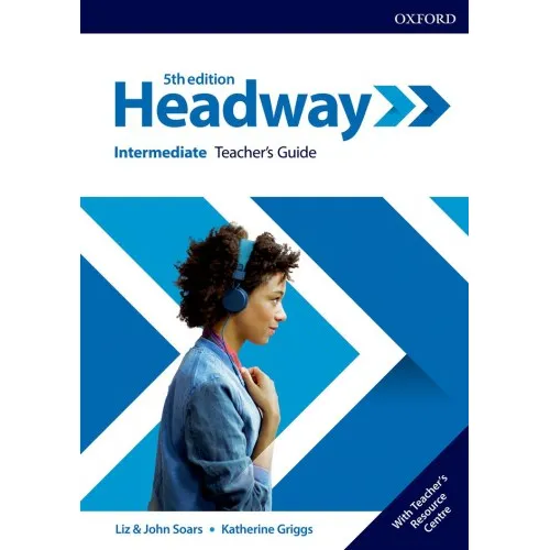 Headway 5ED Intermediate Teacher's Guide with Teacher's Resource Center Книга для вчителя