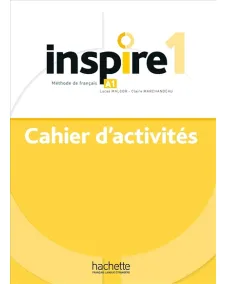 Inspire 1: Cahier d'activités