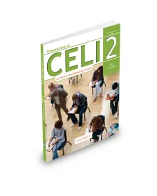 Preparazione al Celi 2 B1 (con Prova di Comprensione dell’ascolto) +CD
