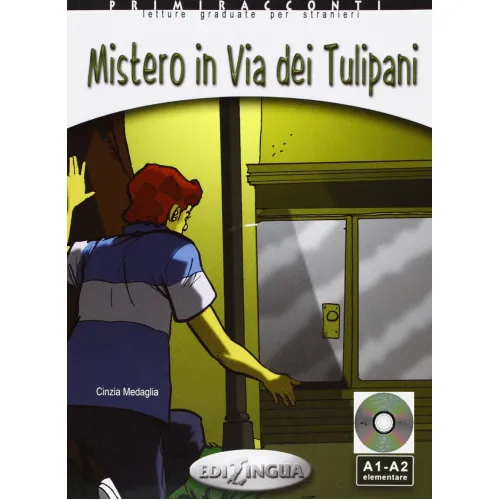Primiracconti (A1-A2) Mistero in via dei Tulipani + CD Audio