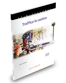 Primiracconti (A1-A2) Traffico in centro