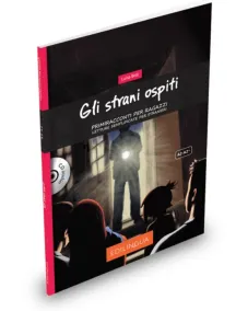 Primiracconti Adolescenti (A2-A2+) Gli strani ospiti + CD audio