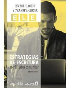 Estrategias de escritura: Escribir para comunicar