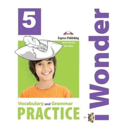 i WONDER 5 Vocabulary & Grammar Practice Пособие по грамматике