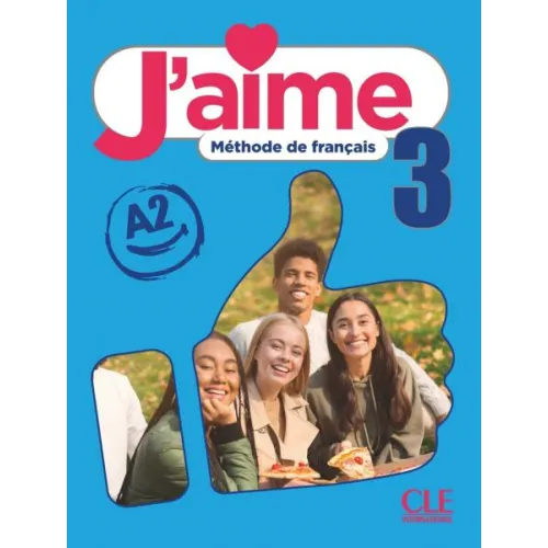 J'aime 3: Livre de l'élève + Audio en ligne