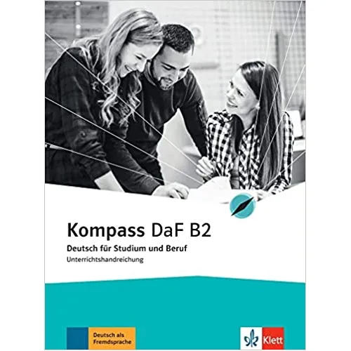 Kompass DaF B2 Unterrichtshandreichung Книга для учителя