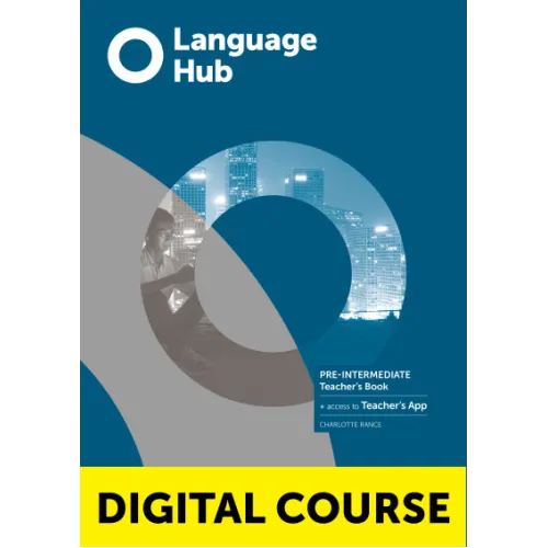 LANGUAGE HUB Pre-Intermediate Digital Teacher's Book with Teacher's App