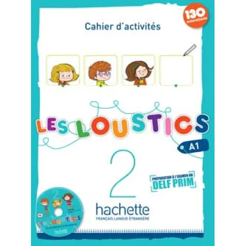 Les Loustics 2: Cahier d'activités Рабочая тетрадь