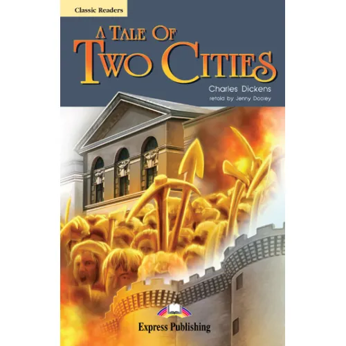 CLASSIC READERS LEVEL 6 A TALE OF TWO CITIES