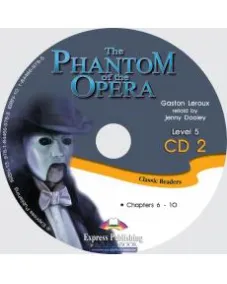 CLASSIC READERS LEVEL 5 THE PHANTOM OF THE OPERA AUDIO