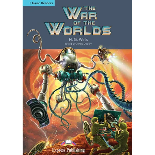 CLASSIC READERS LEVEL 4 THE WAR OF THE WORLDS WITH CROSS-PLATFORM APPLICATION