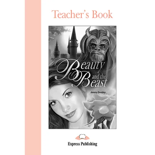 GRADED READERS LEVEL 1 BEAUTY & THE BEAST TEACHER'S BOOK
