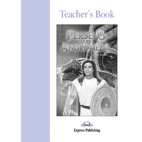 GRADED READERS LEVEL 2 PERSEUS & ANDROMEDA TEACHER'S BOOK