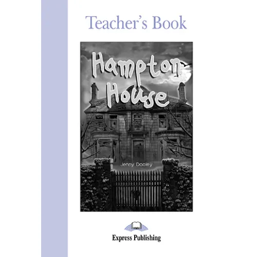 GRADED READERS LEVEL 2 HAMPTON HOUSE TEACHER'S BOOK