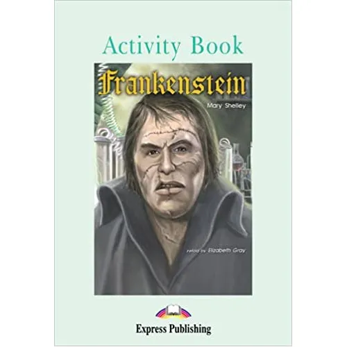 GRADED READERS LEVEL 3 FRANKENSTEIN ACTIVITY BOOK