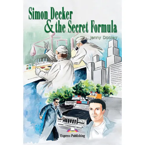 GRADED READERS LEVEL 1 SIMON DECKER & THE SECRET FORMULA