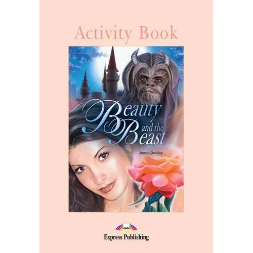 GRADED READERS LEVEL 1 BEAUTY & THE BEAST ACTIVITY BOOK