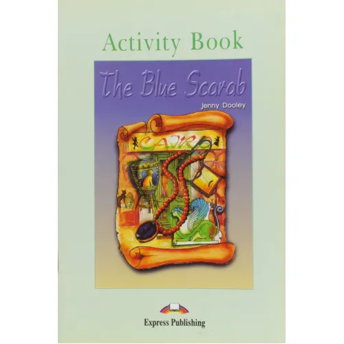 GRADED READERS LEVEL 3 BLUE SCARAB ACTIVITY BOOK