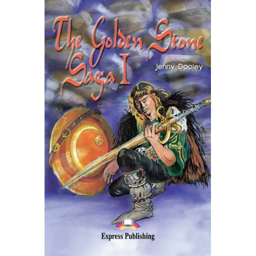 GRADED READERS LEVEL 3 THE GOLDEN STONE SAGA 1