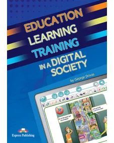 Education, Learning & Training in a Digital Society