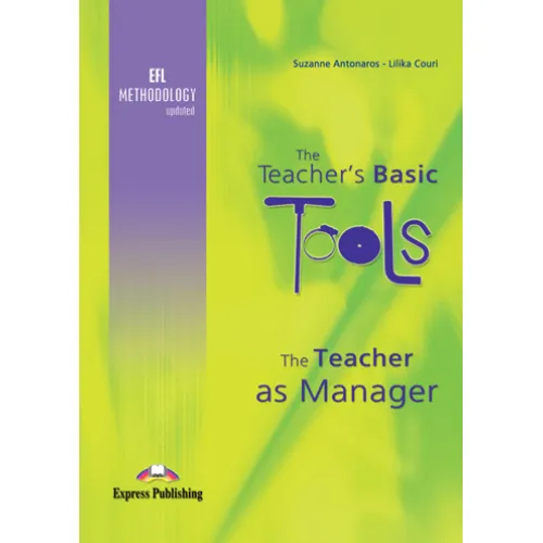 The Teacher's Basic Tools: The Teacher as Manager Методична література