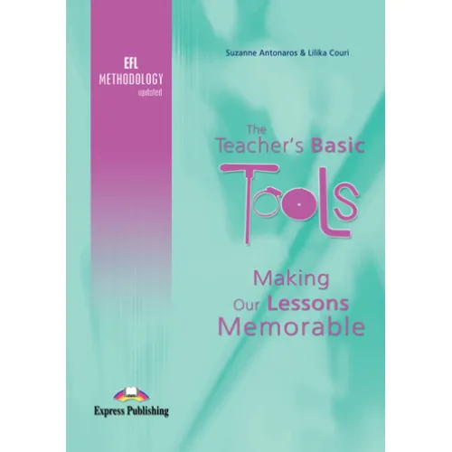 The Teacher's Basic Tools: Making Our Lessons Memorable Методична література