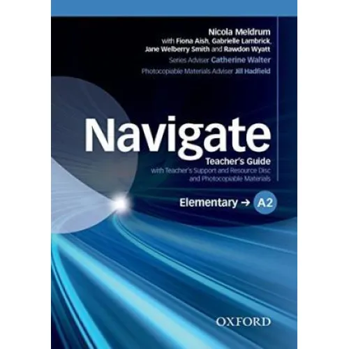 Navigate Elementary A2 Teachers Book and Teachers Resource Disc Pack Книга для вчителя