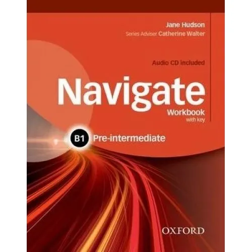 Navigate Pre-Intermediate B1 Workbook With Key and CD Pack Рабочая тетрадь