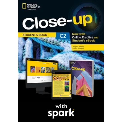 Close-up C2 Spark platform, Instant Access Online Practice with Student’s eBook