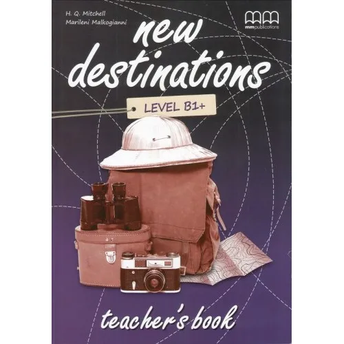 New Destinations B1+ Teacher's Book Книга для учителя