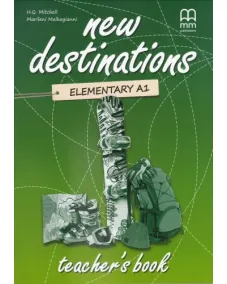 New Destinations A1 Elementary Teacher's Book