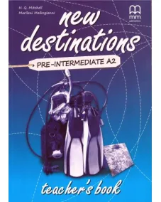 New Destinations A2 Pre-Intermediate Teacher's Book