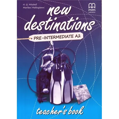 New Destinations A2 Pre-Intermediate Teacher's Book Книга для учителя
