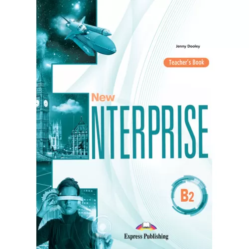 NEW ENTERPRISE B2 TEACHER'S BOOK Книга для вчителя