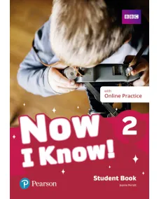 Now I Know 2 Student's Book and ActiveBook with Online Practice, Grammar Flipbook +PEP CODE