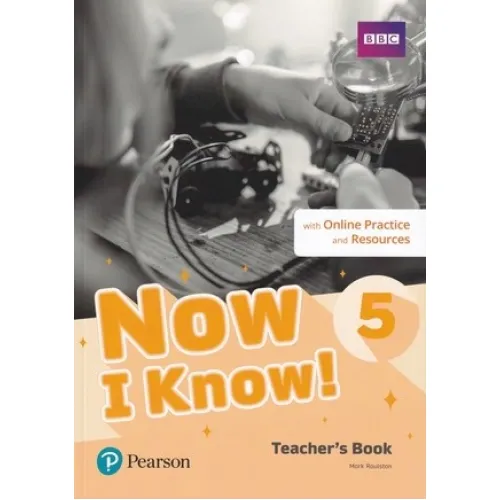 Now I Know 5 Teacher's book +Online Resources Книга для вчителя