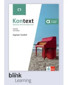 Kontext C1 Testheft Digitaler TestDaF - Digitale Ausgabe BlinkLearning Lizenzcode (Unterrichtende, 36 Monate) Testheft Digitaler TestDaF mit Audios und interaktiven Übungen