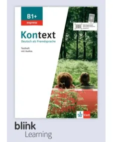 Kontext B1+ express Testheft - Digitale Ausgabe BlinkLearning Lizenzcode (Lernende, 14 Monate) Testheft mit Audios und interaktiven Übungen