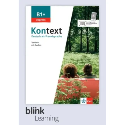 Kontext B1+ express Testheft - Digitale Ausgabe mit BlinkLearning Lizenzcode (Unterrichtende, 3 Jahre) Testheft mit Audios und interaktiven Übungen